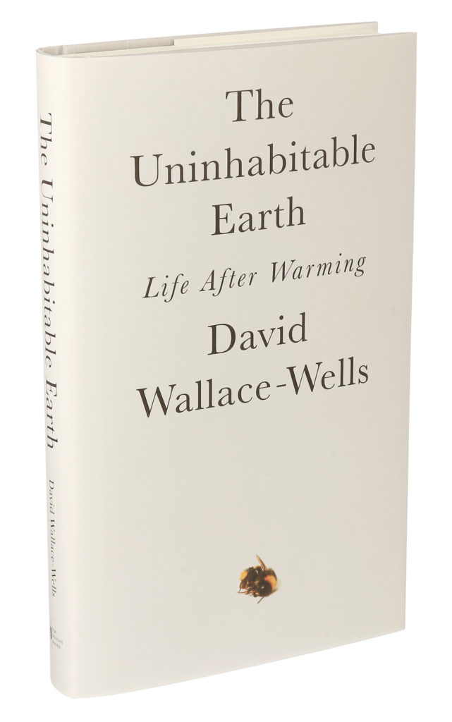 The Uninhabitable Earth: A Difficult Read, But Important